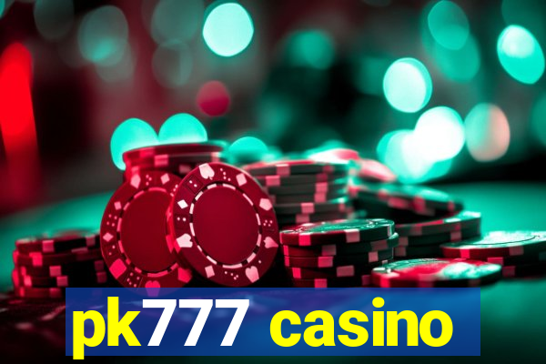 pk777 casino